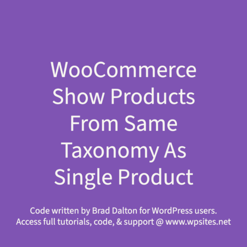 Show Products From Same Taxonomy Term As Single Product - WooCommerce