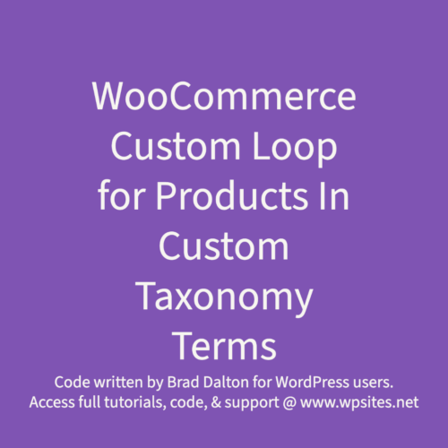 Custom Loop for Products In Custom Taxonomy Terms - WooCommerce