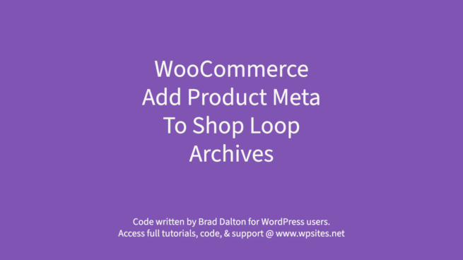 Add Product Meta To Shop Loop Archives - WooCommerce