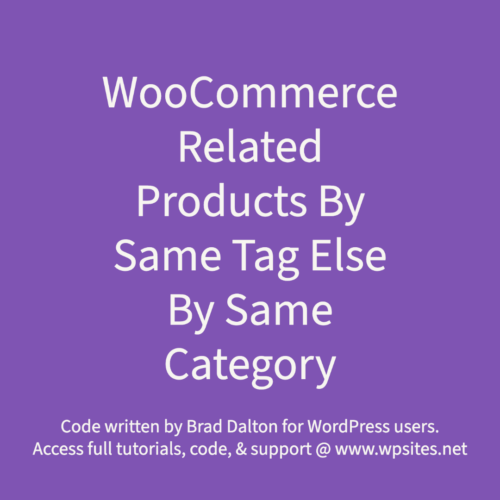 Related Products By Same Tag Else By Same Category - WooCommerce