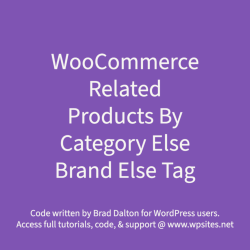 Related Products By Category Else Brand Else Tag - WooCommerce