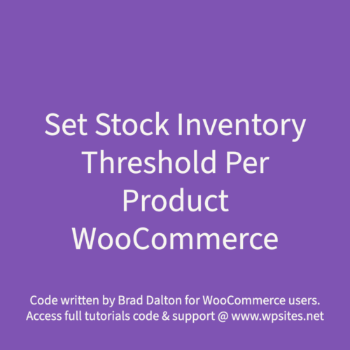 Set Out of Stock Threshold Per Product WooCommerce
