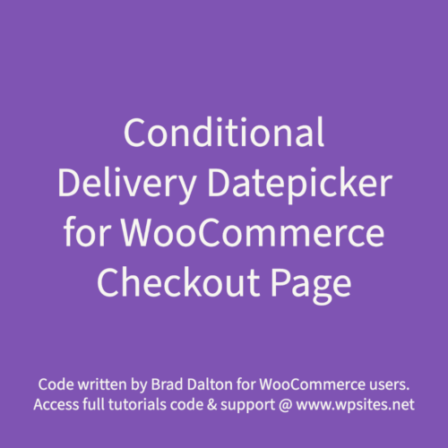 Conditional Delivery Datepicker for WooCommerce Checkout Page