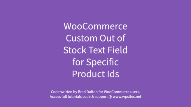Custom Out of Stock Text Field for Specific Product Ids