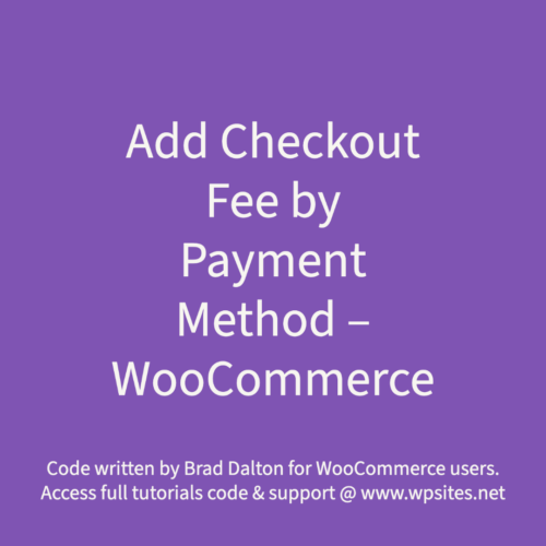 Add Checkout Fee by Payment Method - WooCommerce
