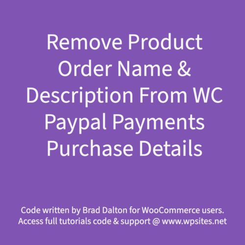 Remove Product Order Name & Description From WC Paypal Payments Purchase Details