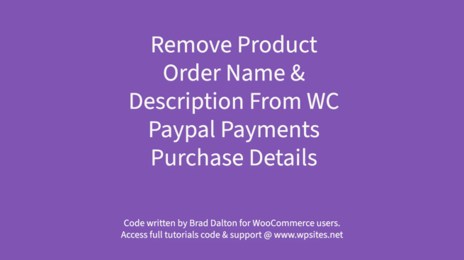 Remove Product Order Name & Description From WC Paypal Payments Purchase Details