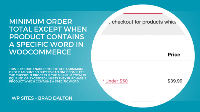 Minimum Order Total Except When Product Contains a Specific Word in WooCommerce