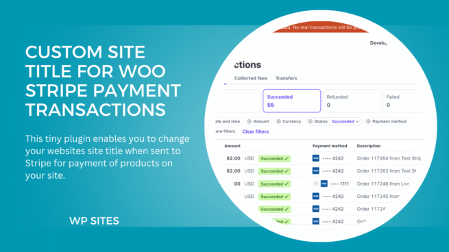 Custom Site Title for Woo Stripe Payment Transactions
