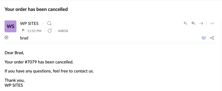 Email notification with the subject 'Your order has been cancelled', addressing the customer by name and informing them about the cancellation of their order.