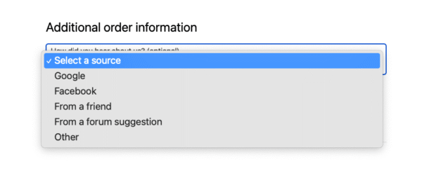 Dropdown menu for additional order information in WooCommerce checkout, asking 'How did you hear about us?' with options: Google, Facebook, From a friend, From a forum suggestion, Other.